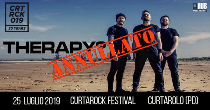 Therapy?: cancellata la data di questa sera al Curtarock